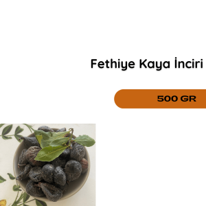 Fethiye Kaya İnciri – 500 g